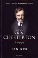G. K. Chesterton: Eine Biographie - G. K. Chesterton: A Biography