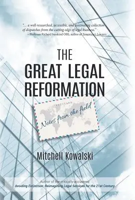 Die große Rechtsreformation: Notizen aus der Praxis - The Great Legal Reformation: Notes from the Field