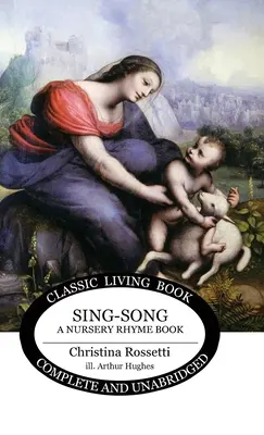 Sing-Song: Ein Kinderreimbuch - Sing-Song: A Nursery Rhyme Book