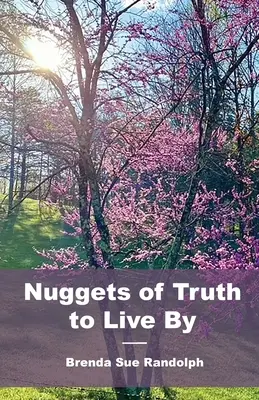Nuggets der Wahrheit zum Leben - Nuggets of Truth to Live By
