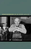 Über Henry Miller: Oder: Wie man ein Anarchist wird - On Henry Miller: Or, How to Be an Anarchist