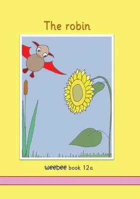 Das Rotkehlchen weebee Buch 12a - The robin weebee Book 12a