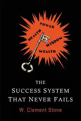 Das Erfolgssystem, das nie scheitert - The Success System That Never Fails