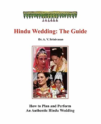 Hinduistische Hochzeit: Der Leitfaden - Hindu Wedding: The Guide