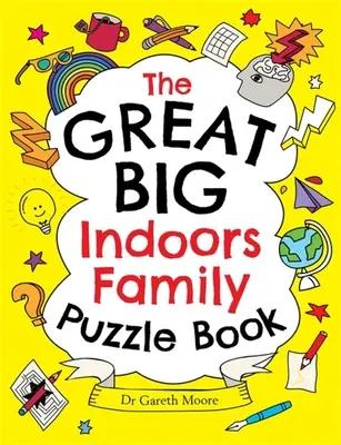 Das große Familienrätselbuch für drinnen - The Great Big Indoors Family Puzzle Book