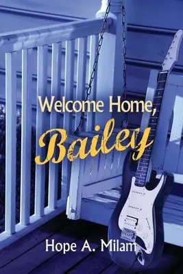 Willkommen zu Hause, Bailey - Welcome Home, Bailey