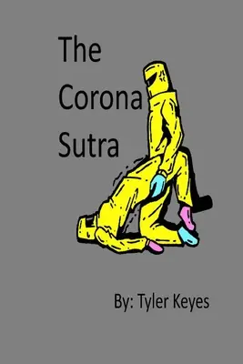 Das Corona-Sutra - The Corona Sutra