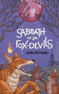 Sabbat der Fuchsteufel - Sabbath of the Fox-Devils