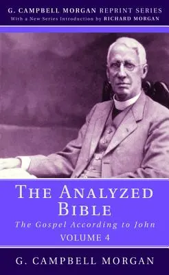 Die analysierte Bibel, Band 4 - The Analyzed Bible, Volume 4