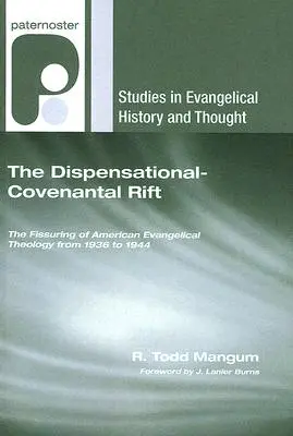 Der Dispensationale-Bund-Kontrakt-Graben - The Dispensational-Covenantal Rift