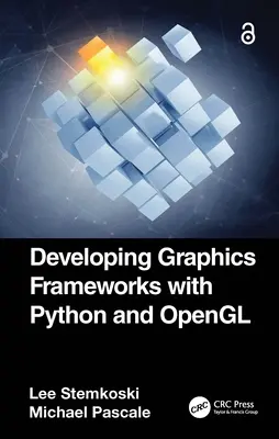 Entwicklung von Grafik-Frameworks mit Python und OpenGL - Developing Graphics Frameworks with Python and OpenGL