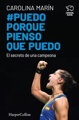 Puedo Porque Pienso Que Puedo (Ich kann, weil ich denke, dass ich es kann - Spanische Ausgabe) - Puedo Porque Pienso Que Puedo (I Can Because I Think I Can - Spanish Edition)