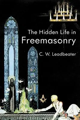 Das verborgene Leben in der Freimaurerei - The Hidden Life In Freemasonry