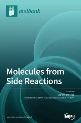 Moleküle aus Nebenreaktionen - Molecules from Side Reactions