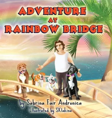 Abenteuer an der Regenbogenbrücke - Adventure At Rainbow Bridge