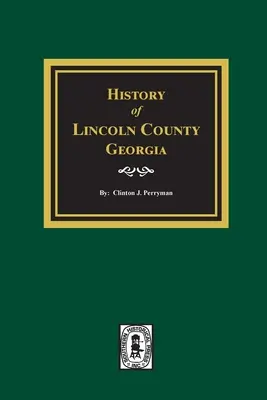 Geschichte von Lincoln County, Georgia - History of Lincoln County, Georgia