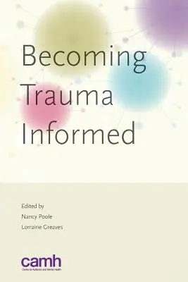 Über Trauma informiert werden - Becoming Trauma Informed