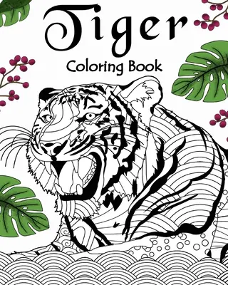 Tiger-Malbuch - Tiger Coloring Book