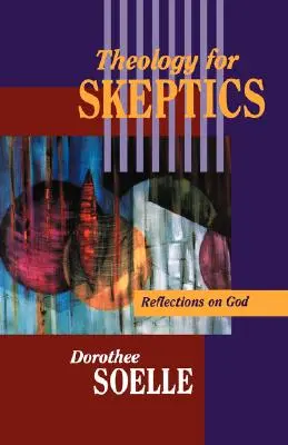 Theologie für Skeptiker - Theology for Skeptics