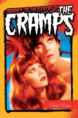 Dick Porter: Reise zum Zentrum der Krämpfe - Dick Porter: Journey to the Centre of the Cramps