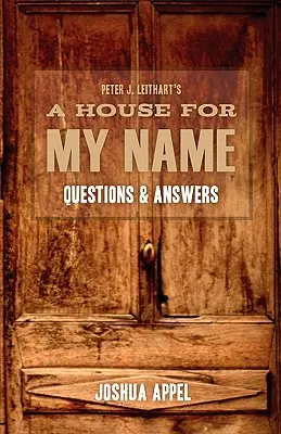 Ein Haus für meinen Namen: Fragen & Antworten - A House for My Name: Questions & Answers