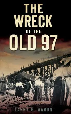 Das Wrack der Old 97 - The Wreck of the Old 97