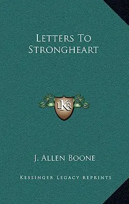 Briefe an Strongheart - Letters to Strongheart
