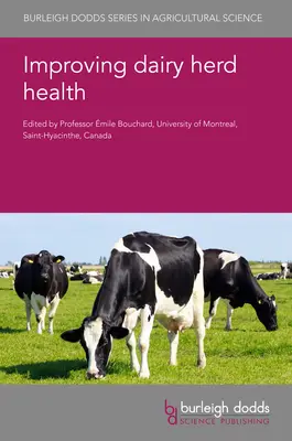 Verbesserung der Gesundheit der Milchviehherde - Improving Dairy Herd Health