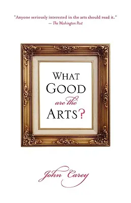 Wozu sind die Künste gut? - What Good Are the Arts?