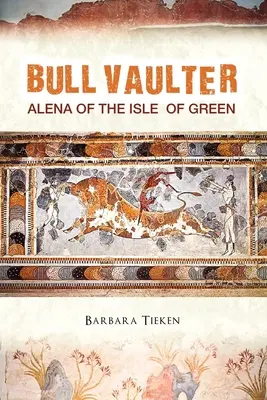 Stierhochspringer: Alena von der Grünen Insel - Bull Vaulter: Alena of the Isle of Green