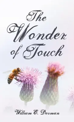 Das Wunder der Berührung - The Wonder of Touch