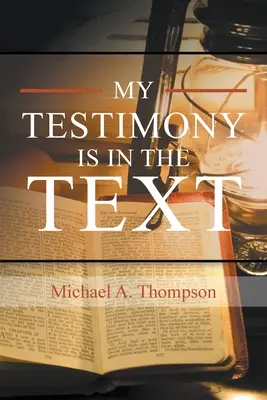 Mein Zeugnis steht im Text - My Testimony Is in the Text