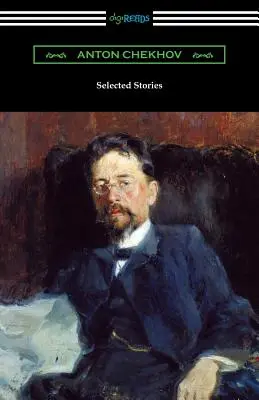 Ausgewählte Erzählungen von Anton Tschechow - Selected Stories of Anton Chekhov