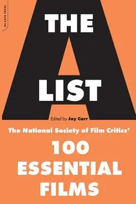 Die A-Liste: Die 100 wichtigsten Filme der Nationalen Gesellschaft der Filmkritiker - The A List: The National Society of Film Critics' 100 Essential Films