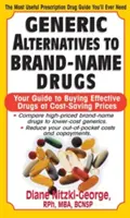 Generische Alternativen zu verschreibungspflichtigen Medikamenten: Ihr Leitfaden für den Kauf wirksamer Medikamente zu kostensparenden Preisen - Generic Alternatives to Prescription Drugs: Your Guide to Buying Effective Drugs at Cost-Saving Prices