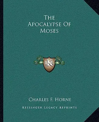 Die Apokalypse des Moses - The Apocalypse Of Moses