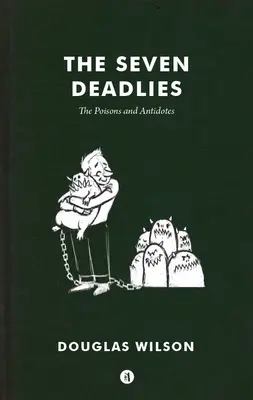 Die sieben Todsünden: Gifte und Gegengifte - The Seven Deadlies: Poisons and Antidotes