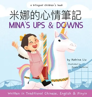 Minas Höhen und Tiefen (geschrieben in traditionellem Chinesisch, Englisch und Pinyin) - Mina's Ups and Downs (Written in Traditional Chinese, English and Pinyin)