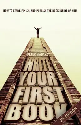 Schreiben Sie Ihr erstes Buch - 2. Auflage - Write Your First Book - 2nd Edition