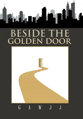 Neben der goldenen Tür - Beside the Golden Door