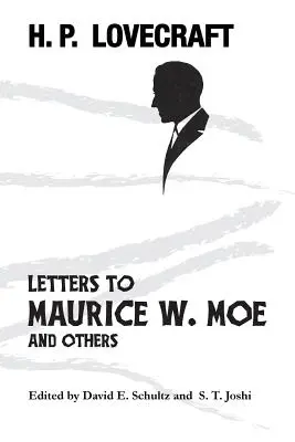 Briefe an Maurice W. Moe und andere - Letters to Maurice W. Moe and Others