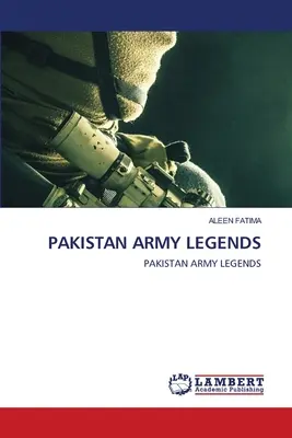 Legenden der pakistanischen Armee - Pakistan Army Legends
