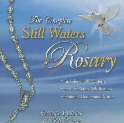 Der vollständige Stille-Wasser-Rosenkranz - The Complete Still Waters Rosary