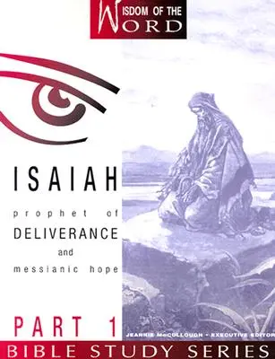 Jesaja Teil 1: Prophet der Befreiung und messianischen Hoffnung - Isaiah Part 1: Prophet of Deliverance and Messianic Hope