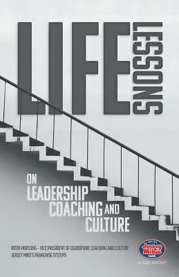 Lebensweisheiten zu Führung, Coaching und Kultur - Life Lessons on Leadership, Coaching and Culture