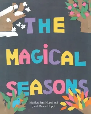 Die magischen Jahreszeiten - The Magical Seasons