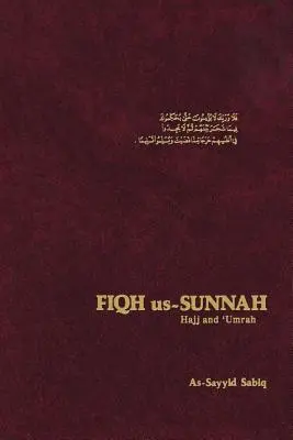 Fiqh Us-Sunnah: Hadsch und Umrah - Fiqh Us Sunnah: Hajj and Umrah