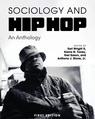 Soziologie und Hip Hop: Eine Anthologie - Sociology and Hip Hop: An Anthology