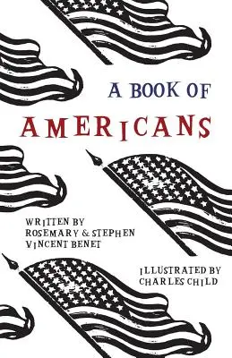 Ein Buch über Amerikaner - illustriert von Charles Child - A Book of Americans - Illustrated by Charles Child