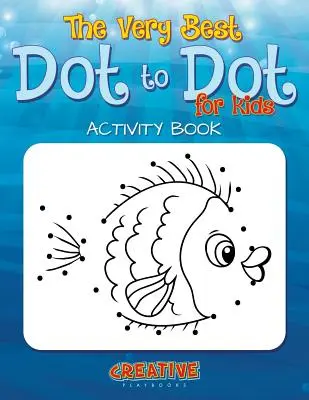 Die besten Punkt-zu-Punkt-Spiele für kleine Kinder Activity Book - The Best Dot to Dot Games for Little Children Activity Book